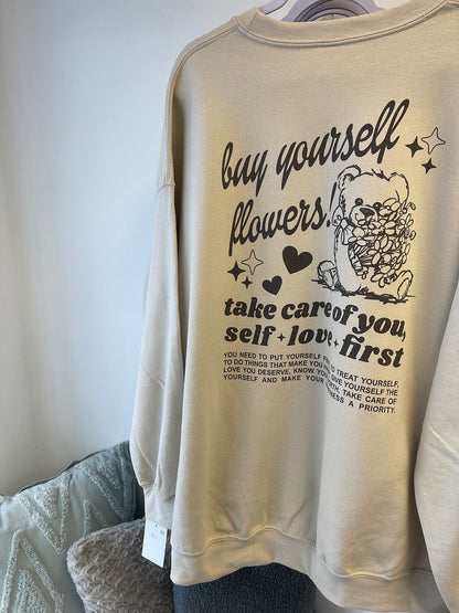"Buy Yourself Flowers" Teddy Bear Crewneck